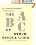 ABC of Stock Speculation (Fraser Publishing Library)