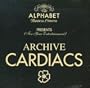 Archive Cardiacs (A Collection of Early Works 1977-1979)