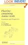 Fluorine-containing Amino Acids: Synthesis and Properties