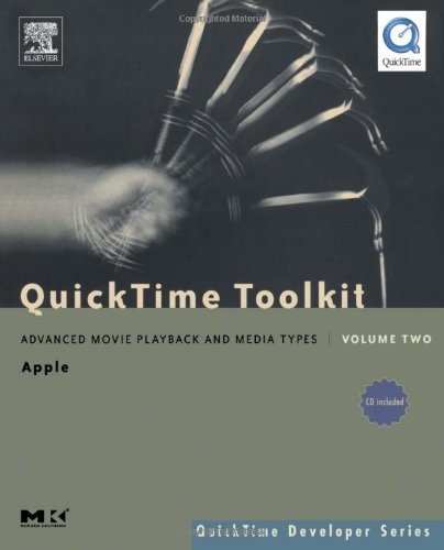 Cover image : QuickTime Toolkit Volume Two: Advanced Movie Playback and Media Types (QuickTime Developer Series)