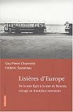Lisière d\'Europe : De  la mer Egée à la mer de  Barents