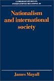 Nationalism and International Society (Cambridge Studies in International Relations)