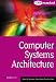 Computer Systems Architecture (Computing Study Texts)