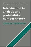 Introduction to Analytic and Probabilistic Number Theory (Cambridge Studies in Advanced Mathematics)