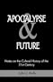 Apocalypse & Future