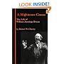A Righteous Cause: The Life of William Jennings Bryan