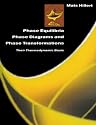 Phase Equilibria, Phase Diagrams and Phase Transformations: Their Thermodynamic Basis