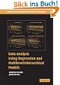 Data Analysis Using Regression and Multilevel/Hierarchical Models (Analytical Methods for Social Research)