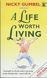 A Life Worth Living