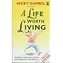 A Life Worth Living