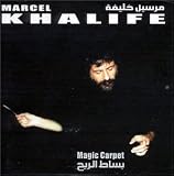 Marcel Khalife: Magic Carpet - 