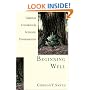 Beginning Well: Christian Conversion & Authentic Transformation