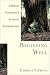 Beginning Well: Christian Conversion & Authentic Transformation