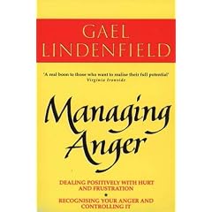 Managing Anger: Positive Strategies for Dealing with Destructive Emotions