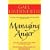 Managing Anger: Positive Strategies for Dealing with Destructive Emotions