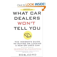 What Car Dealers Won't Tell You (2005 Edition): Revised Edition