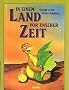 In einem Land vor unserer Zeit
