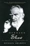 Bernard Shaw: The One-Volume Definitive Edition