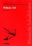 Wilhelm Tell. Textausgabe mit Materialien