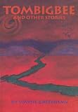 Tombigbee & Other Stories