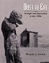 Dust to Eat: Drought and Depression in the 1930s