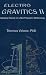 Electrogravitics: No. 2: Validating Reports on a New Propulsion Methodology