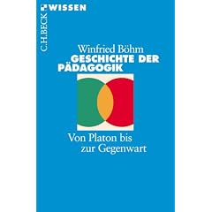 Geschichte der P�dagogik: Von Platon bis zur Gegenwart