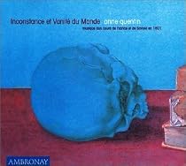 Inconstance et Vanit&eacute; du Monde