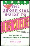 The Unofficial Guide to Las Vegas 1995 (Unofficial Guide to Las Vegas)