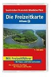 Die Allianz Freizeitkarte Saarbrücken, Hunsrück, Westliche Pfalz 1:100 000: 66 Tipps und Fahrradtouren. Die schönsten Ausflüge für Freizeit und Familie