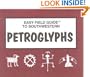 Easy Field Guide to Southwestern Petroglyphs (Easy Field Guides)