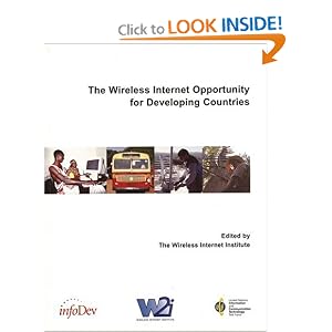 The Wireless Internet Opportunity for Developing Countries (Paperback) The Wireless Internet Opportunity for Developing Countries (Paperback)