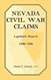Nevada Civil War Claims: Legislative Reports, 1888-1900