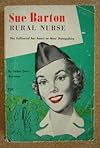 Sue Barton, Rural Nurse (Knight Books)