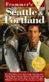 Frommer's Seattle & Portland (5th ed)