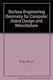 Surface engineering geometry for computer-aided design and manufacture