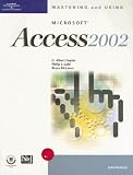 Mastering and Using Microsoft Access XP: Introductory Course