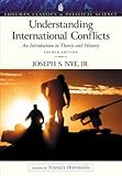Understanding international conflicts : an introduction to theory and history