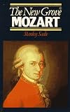 The New Grove Mozart (Composer Biography Series)