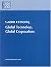 Book Global Economy, Global Technology, Global Corporations: Reports of a Joint Task Force of the National Research Council and the Japan Society for the P