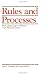 Rules and Processes