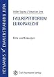 Fallrepetitorium Europarecht: F�lle und L�sungen