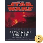 �uThe Art of Star Wars: Episode 3: Revenge of the Sith (Art of Star Wars: Episode III)�v�̃C���[�W�摜