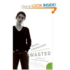 Wasted: A Memoir of Anorexia and Bulimia
