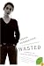 Wasted: A Memoir of Anorexia and Bulimia (P.S.)