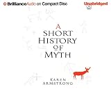 Review Brilliance Audio  / A Short History of Myth: Unabridged (Myth)