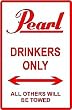 PEARL PARKING ONLY novelty street sign