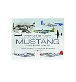 North American P-51 Mustang : long-range fighter