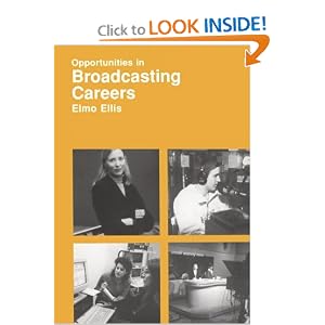 Opportunities in Broadcasting Careers (Hardcover)