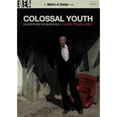 Colossal Youth [Masters of Cinema] [DVD] [2006]